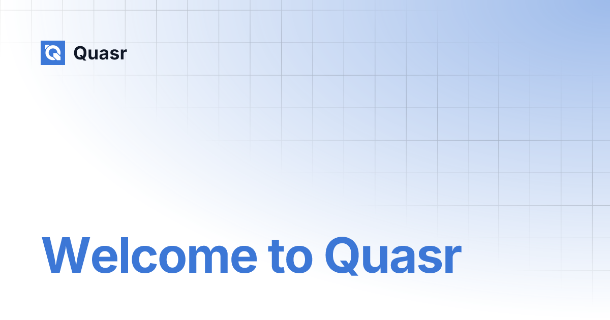 Preview image of website "Welcome to Quasr | Quasr"